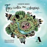 Tres contos para crianzas Tres contos para crianzas