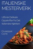 Italienske Mesterverk Italienske Mesterverk