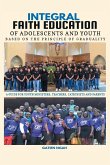 Integral Faith Education of Adolescents and Youth Based on the Principle of Graduality