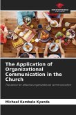 The Application of Organizational Communication in the Church