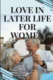 Love in Later Life for Women