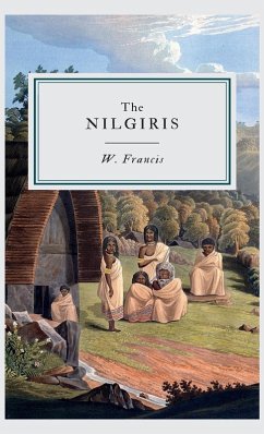 THE NILGIRIS - Francis, W.