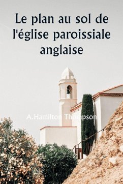Cover Le plan au sol de l'église paroissiale anglaise