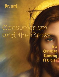 Consumerism and the Cross - Vento, Anthony T