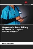 Hepato-cholecal biliary lithiasis in tropical environments