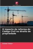 O impacto da reforma do Código Civil no direito de propriedade