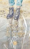 Les griffures du temps