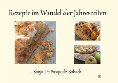 Rezepte im Wandel der Jahreszeiten - De Pasquale-Bobach, Sonja