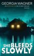 She Bleeds Slowly - Bild 1