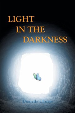 Light in the Darkness - Christy, Danielle