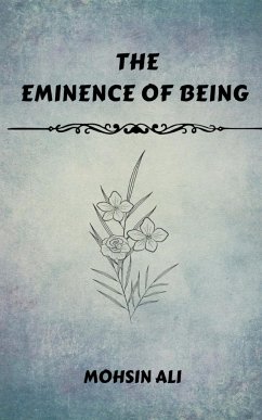 The Eminence Of Being - Ali, Mohsin