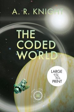 The Coded World - Knight, A. R.