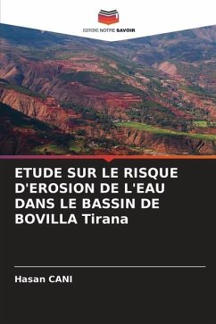 ETUDE SUR LE RISQUE D'EROSION DE L'EAU DANS LE BASSIN DE BOVILLA Tirana - CANI, Hasan