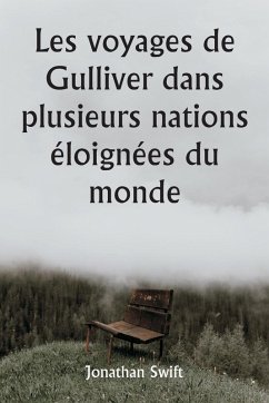 Cover Les voyages de Gulliver dans plusieurs nations éloignées du monde