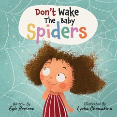 Don't wake the baby spiders - Rostron, Egle