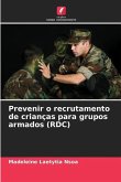 Prevenir o recrutamento de crianças para grupos armados (RDC)