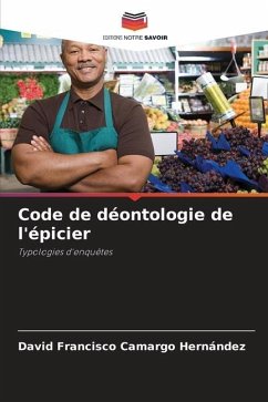 Code de déontologie de l'épicier - Camargo Hernández, David Francisco