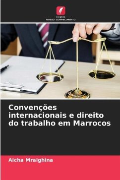 Convenções internacionais e direito do trabalho em Marrocos - Mraighina, Aicha