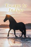 Escape to Indigo