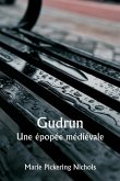 Gudrun Une épopée médiévale