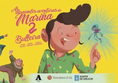 Bulleira : as abraiantes aventuras de Mariña 2 - Blanco, Simón; Robledo, Miguel