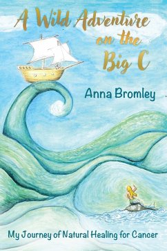 A Wild Adventure on the Big C - Bromley, Anna