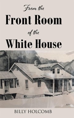 From The Front Room Of The White House - Holcomb, William