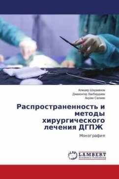 Rasprostranennost' i metody hirurgicheskogo lecheniq DGPZh - Shadmanow, Alisher;Hakberdiew, Dzhahongir;Saliew, Akram