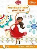 Disney Egitsel Prenses Elena Alistirma Kitabim Noktalar - Demir, Gökce