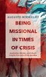 Being Missional in Times of Crisis - Bild 1