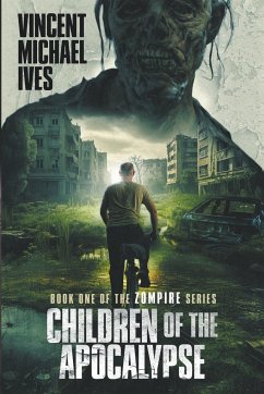 Children of the Apocalypse - Ives, Vincent Michael