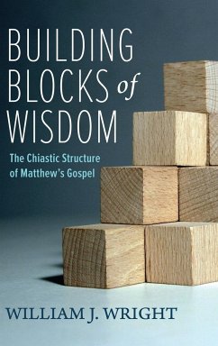 Building Blocks of Wisdom - Wright, William J.