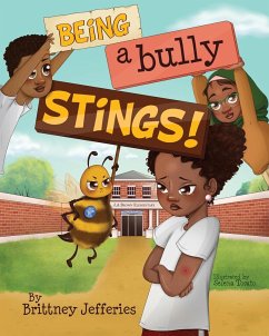 Being a Bully Stings! - Jefferies, Brittney
