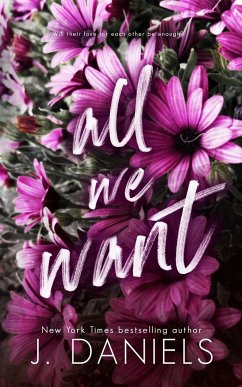 All We Want - Daniels, J.