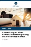 Auswirkungen einer Produktivitätssteigerung im informellen Sektor