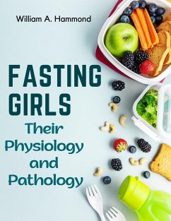 Fasting Girls - William A. Hammond