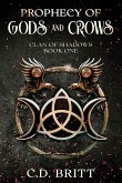 Prophecy of Gods and Crows
