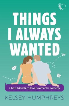 Things I Always Wanted - Humphreys, Kelsey