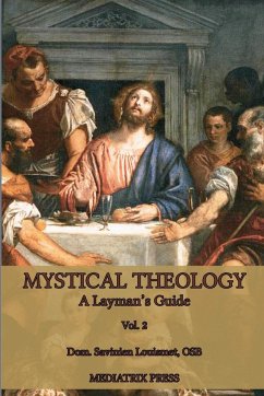 Mystical Theology - Louismet, Dom Savinien