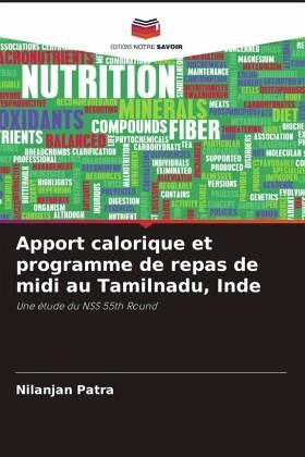 Apport calorique et programme de repas de midi au Tamilnadu, Inde Apport calorique et programme de repas de midi au Tamilnadu, Inde
