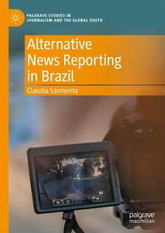 Alternative News Reporting in Brazil (eBook, PDF) - Sarmento, Claudia