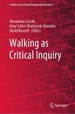Walking as Critical Inquiry (eBook, PDF)