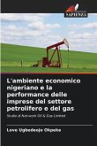 L'ambiente economico nigeriano e la performance delle imprese del settore petrolifero e del gas