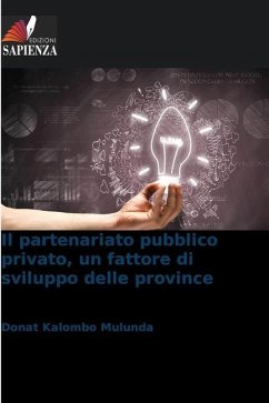 Il partenariato pubblico privato, un fattore di sviluppo delle province - Kalombo Mulunda, Donat