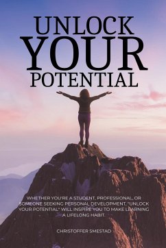 Unlock Your Potential - Smestad, Christoffer