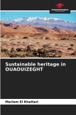 Sustainable heritage in OUAOUIZEGHT