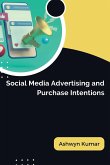 Social Media Advertising and Purchase Intentions