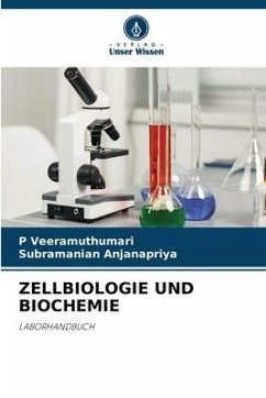 ZELLBIOLOGIE UND BIOCHEMIE - Veeramuthumari, P;Anjanapriya, Subramanian