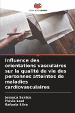 Influence des orientations vasculaires sur la qualité de vie des personnes atteintes de maladies cardiovasculaires