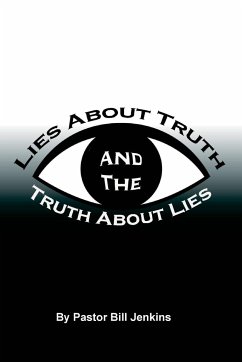 Lies About Truth and the Truth About Lies - Jenkins, Bill